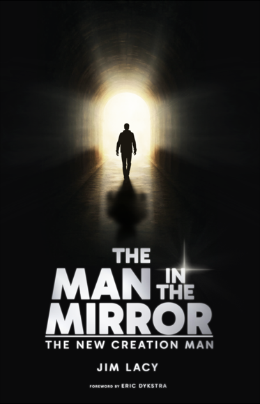 The Man in the Mirror: The New Creation Man
